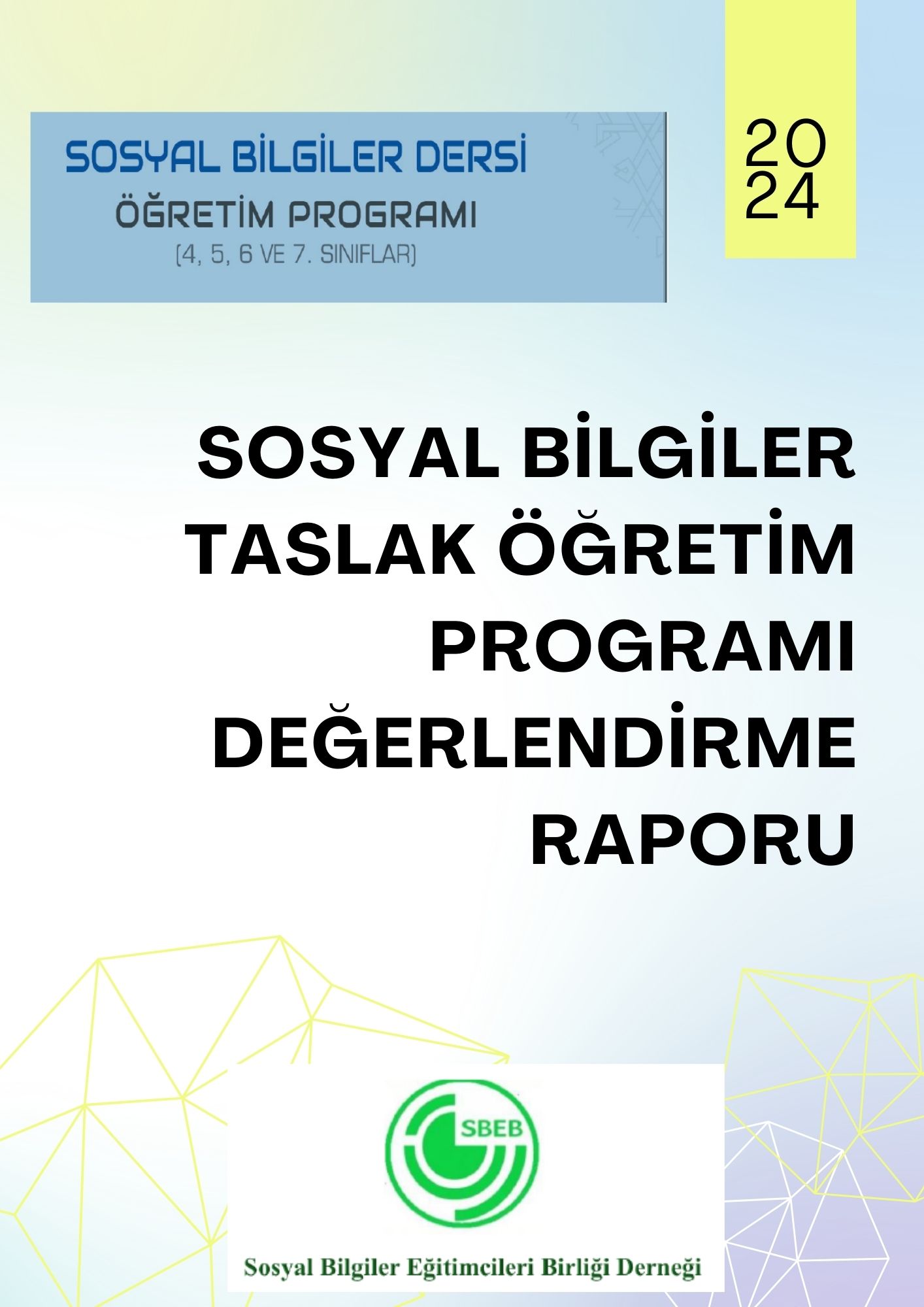 Sosyal Bilgiler Taslak Öğretim Programı Değerlendirme Raporu